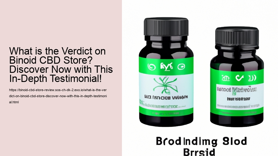 What is the Verdict on Binoid CBD Store? Discover Now with This In-Depth Testimonial!